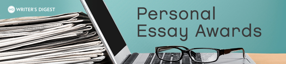 writer s digest competitions manager personal personal essay submissions
